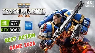 Warhammer 40,000 - Space Marine 2 On RTX 3060 4K 60FPS | Intel i7-12700| Performance Test