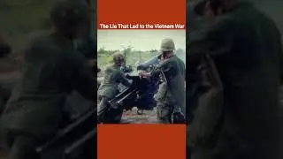 The Lie That Led to the Vietnam War #vietnamstories #war #lbj