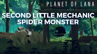 second little mechanic spider monster planet of lana