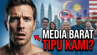 “Orang Barat Bongkar Malaysia Yang Sebenar — Bukan Versi Media”