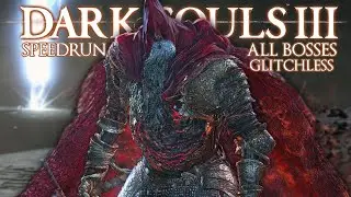 Мой спидран Dark Souls 3 - All Bosses Glitchless 