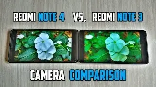 Redmi Note 4X / Note 4 vs Redmi Note 3 - Camera Comparison / Camera Test
