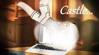 Castle... 🤧😨