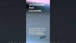 AI to human Text converter 
