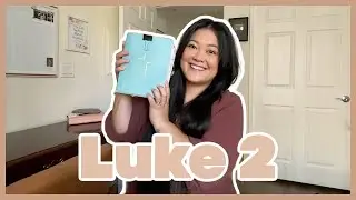 Bible Study With Me // Luke 2