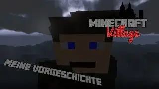 Phil van Blue's Vorgeschichte [Minecraft Village/Viro]