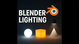 Blender lighting for beginners : the ultimate guide for good start