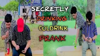 Secretly Drinking Coldrink Prank |@TOPHOLDERS