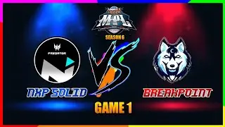 🔥 NXP SOLID VS BREAKPOINT -Game 1 | MPL-PH | MLBB 🔥