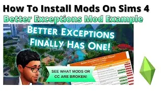 How To Install Better Exceptions Mod For Sims 4 | 2026