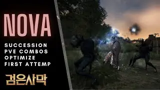 BDO (Nova) (Succession) PVE Combo Optimize for Succession: CONSOLE FRIENDLY!!