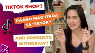 PAANO MAGING SELLER SA TIKTOK. Step by step Tiktok tutorial part 1