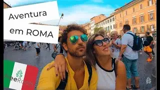 Ep. 14 - Aventura em ROMA (ultimo dia)