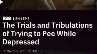 Euphoria S1E7 The Trials and Tribulations of Trying to Pee While Depressed: 22 straight episodes