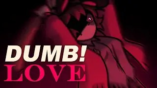 DUMB! Love - original animation meme!! (Halloween/ 4.8K subs special)