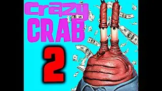 MR KRABS KILLED ME!! - CRAZY CRAB 2