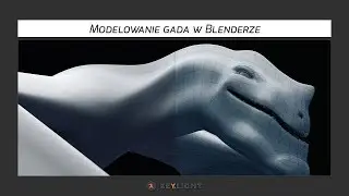 Modelowanie gada z Blenderem - materiał promujący