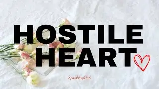 HOSTILE HEART