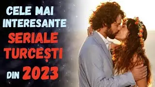 CELE MAI BUNE SERIALE TURCEȘTI DIN 2023 vol 5 din 5 #serialeturcesti #serialeturcesti2023