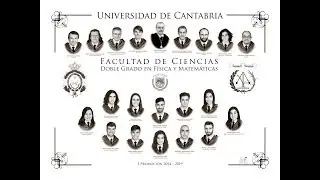 VÍDEO ORLA DOBLE GRADO EN FÍSICA Y MATEMÁTICAS 2014 2019  UNIVERSIDAD DE CANTABRIA
