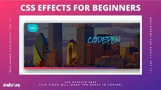 CSS Effects For Beginners 2020 | Top CSS Effects October 2020