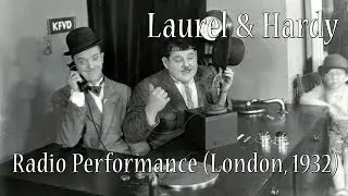 Laurel & Hardy - Radio Performance (London, 1932) very rare, restored