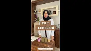 CİLT LEKELERİ
