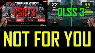 DLSS 3 and FSR 3's dirty little secret.