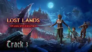 Lost Lands: Dark Overlord Track 3