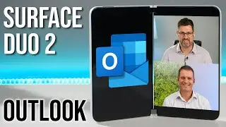 Outlook Perfected on the Surface Duo 2
