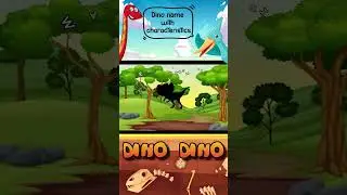DINO DINO | Dino Character | Dino Name with Characteristics 