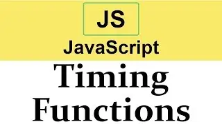 #33 Timing Functions in JavaScript  2019