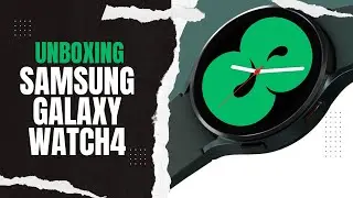 My First Smartwatch: Unboxing the Samsung Galaxy Watch4 in 2023