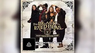 Black Eyed Peas - Don't Phunk With My Heart [PERTEK Remix]