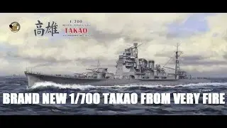 A BEAUTIFUL KIT!!! 1/700 IJN Takao from Very Fire.