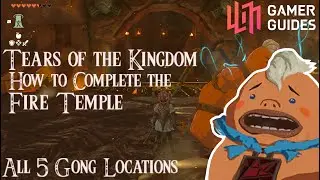 Tears of the Kingdom: How to Complete the Fire Temple and Beat the Fire Temple Boss - GAMER GUIDES