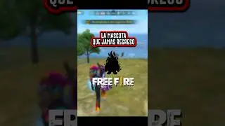 LA MASCOTA que JAMAS REGRESO a FREE FIRE 🔥