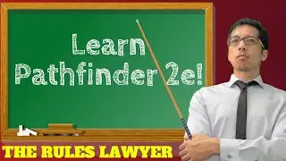 LEARN Pathfinder 2e! (Aimed at D&D players) Part 1, OVERVIEW (Rules Lawyer)