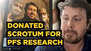 Man DONATED Part of His SCROTUM for Research of Post-Finasteride Syndrome CURE!