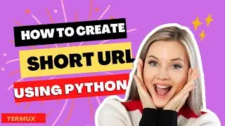 Create short link using python in android @techguiderge