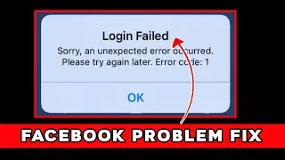 Login Failed Facebook problem | Facebook An unknown error has occurred 2022