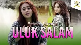 Salsa Kirana - Uluk Salam | Dangdut (Official Music Video)