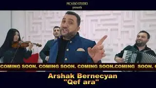 Arshak Bernecyan - Qef Ara / Coming Soon