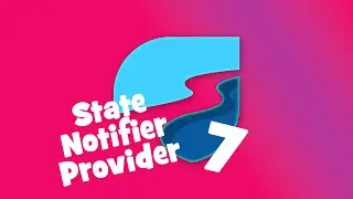 Flutter Riverpod - StateNotifierProvider ( Part 7 )