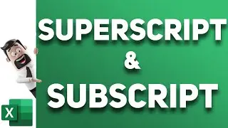 Subscripts & Superscripts in Excel (with Examples)