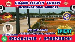 🌍 GRAND LEGACY TRICHY#land#home #trichy #plotsforsale#realestate#property#villaplotsforsale