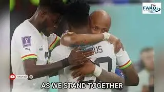 Ghana Black Stars; Far From Over   II   Qatar 2022 World Cup
