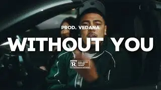 (FREE) Blxst x Cuuhraig x R&B Sample Type Beat "Without You" | Prod. Vedana