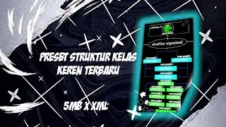 PRESET 5MB X XML STRUKTUR KELAS VIRAL TIKTOK TERBARU