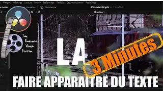 TEXTE caché - FAIRE APPARAITRE UN TEXTE dans DAVINCI RESOLVE - TUTO 3mn